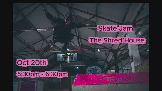 Skate Jam — The Shred House | October 20th - 5:30pm - 6:30pm